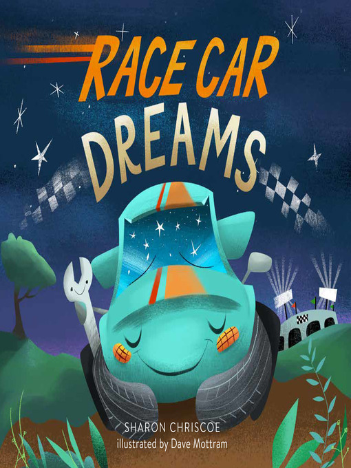 Title details for Race Car Dreams by Sharon Chriscoe - Available